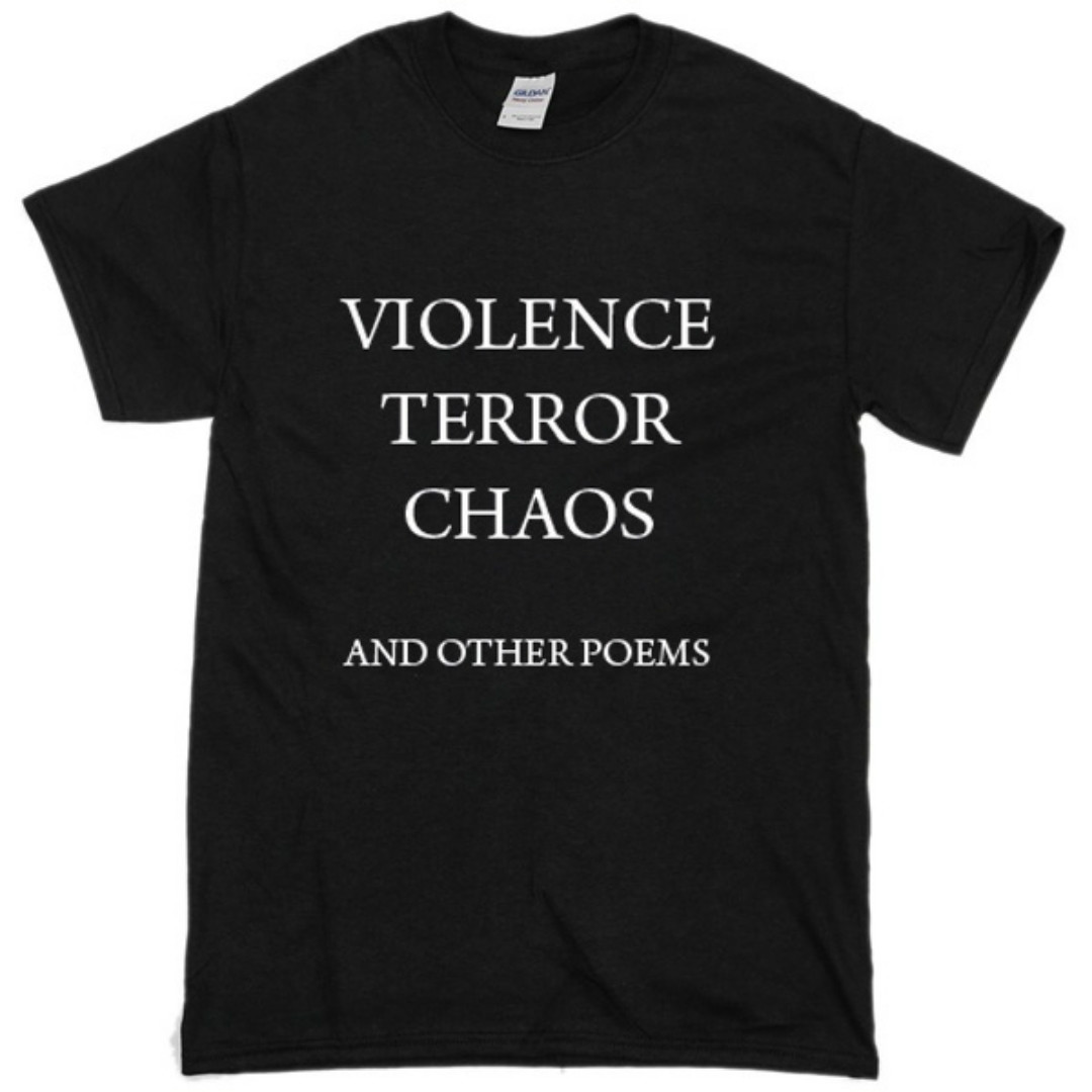 Violence Terror Chaos and Othe - Street Style Fashion Quotes reseña y precio