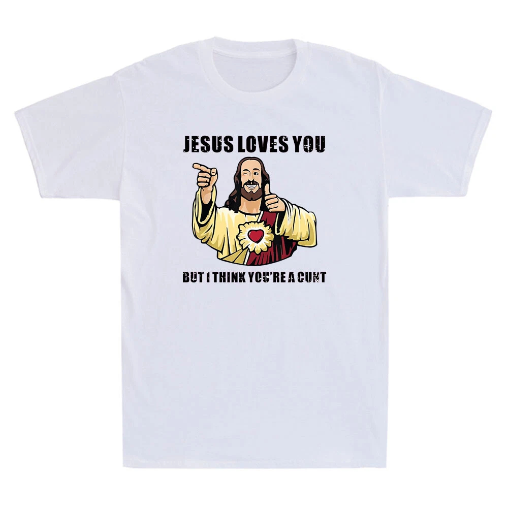 Jesus Loves You I Think You're - Street Style Fashion Quotes reseña y precio