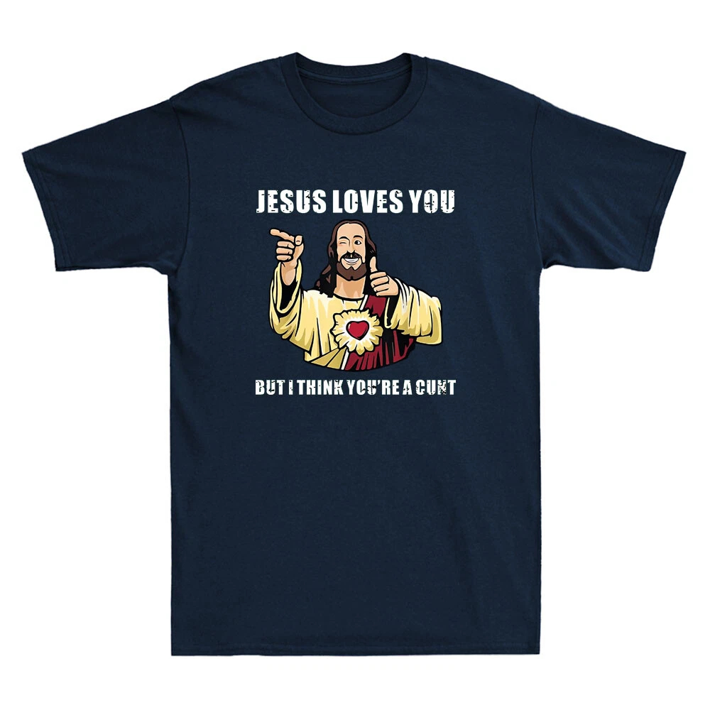 Jesus Loves You I Think You're - Street Style Fashion Quotes reseña y precio