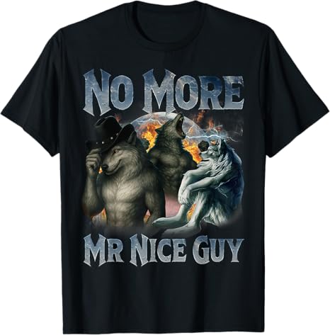 No More Mr Nice Guy Funny Alph - Street Fashion For Short Guys reseña y precio